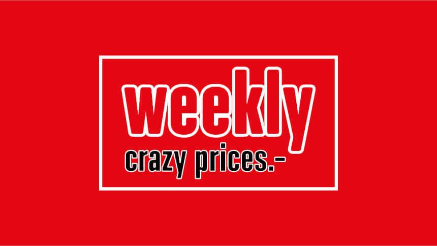 Weekly Crazy Prices