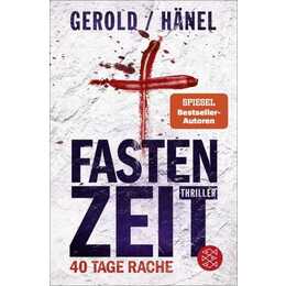 Fastenzeit. 40 Tage Rache