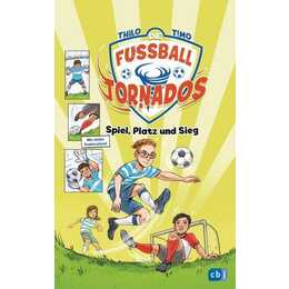 Die Fussball-Tornados - Spiel, Platz und Sieg