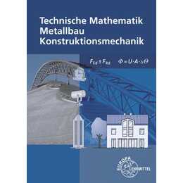 Technische Mathematik Metallbau Konstruktionsmechanik