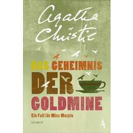 Das Geheimnis der Goldmine