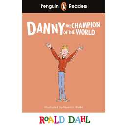 Penguin Readers Level 4: Roald Dahl Danny the Champion of the World (ELT Graded Reader)