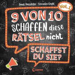 9 von 10 schaffen diese Rätsel nicht - schaffst du sie? - Vol. 1