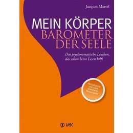 Mein Körper - Barometer der Seele