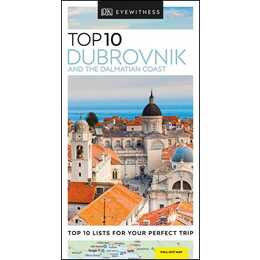 Top 10 Dubrovnik and the Dalmatian Coast