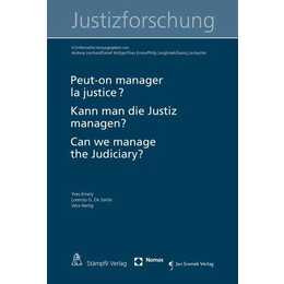 Peut-on manager la justice ? Kann man die Justiz managen? Can we manage the judiciary?