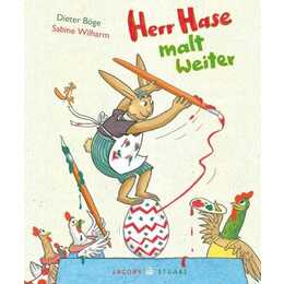 Herr Hase malt weiter