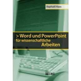 Word und PowerPoint für wissenschaftliche Arbeiten