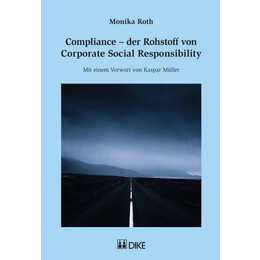 Compliance - der Rohstoff von Corporate Social Responsibility