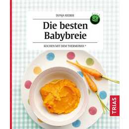 Die besten Babybreie