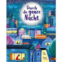 Durch die ganze Nacht. Menschen, die arbeiten, während wir schlafen. Vierfarbiges Bilderbuch