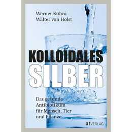 Kolloidales Silber