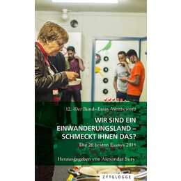 12. 'Der Bund'-Essay-Wettbewerb: Wir sind ein Einwanderungsland - schmeckt Ihnen das?