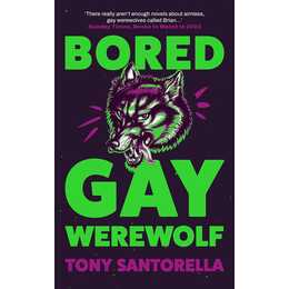 Bored Gay Werewolf