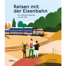 Reisen mit der Eisenbahn