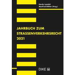 Jahrbuch zum Strassenverkehrsrecht 2021