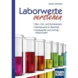 Laborwerte verstehen. Kompakt-Ratgeber