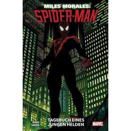 Miles Morales: Spider-Man - Neustart / Bd. 1: Tagebuch eines jungen Helden