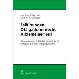 Fallübungen Obligationenrecht Allgemeiner Teil