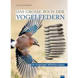 Das grosse Buch der Vogelfedern