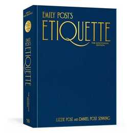 Emily Post's Etiquette, The Centennial Edition