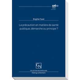 La précaution en matière de santé publique, démarche ou principe?