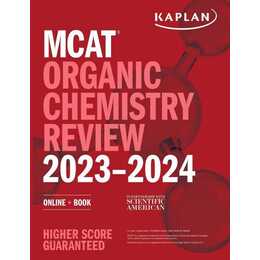 MCAT Organic Chemistry Review 2023-2024