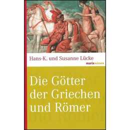 Die Götter der Griechen und Römer