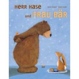 Herr Hase und Frau Bär