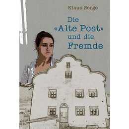 Die Alte Post und die Fremde