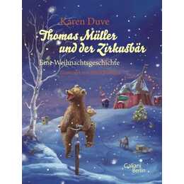 Thomas Müller und der Zirkusbär. Eine Weihnachtsgeschichte