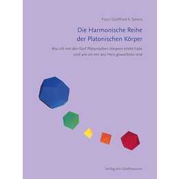 Die Harmonische Reihe der Platonischen Körper