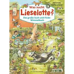 Was sucht Lieselotte? Das grosse Such-und-Finde-Wimmelbuch. Wimmelbuch Bd 2