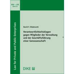 Verantwortlichkeitsklagen gegen Mitglieder der Verwaltung und der Geschäftsführung einer Genossensch