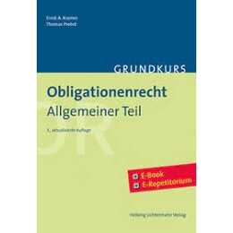 Grundkurs Obligationenrecht Allgemeiner Teil