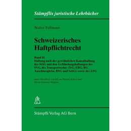 Schweizerisches Haftpflichtrecht