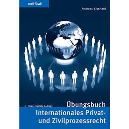 Übungsbuch Internationales Privat- und Zivilprozessrecht