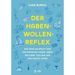 Der Haben-Wollen-Reflex