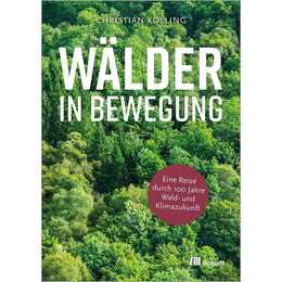 Wälder in Bewegung