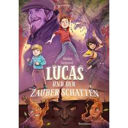 Lucas und der Zauberschatten