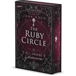 The Ruby Circle (1). All unsere Geheimnisse