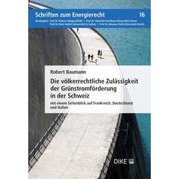 Die völkerrechtliche Zulässigkeit der Grünstromförderung in der Schweiz