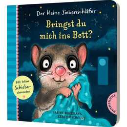 Der kleine Siebenschläfer: Bringst du mich ins Bett?. Interaktives Pappbilderbuch mit Schiebeelementen für das gemeinsame Abendritual