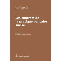 Les contrats de la pratique bancaire suisse