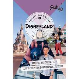 Disneyland Paris Freizeitpark Guide