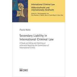 Secondary Liability in International Criminal Law