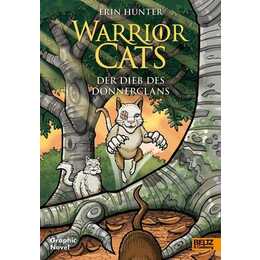 Warrior Cats: Der Dieb des DonnerClans