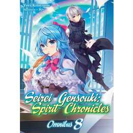 Seirei Gensouki: Spirit Chronicles: Omnibus 8