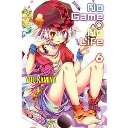 No Game No Life, Vol. 6 (light novel) 6