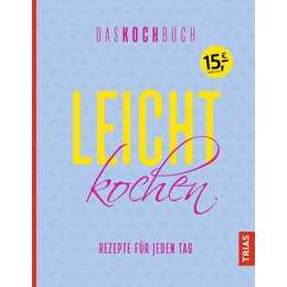 Leicht kochen - Das Kochbuch